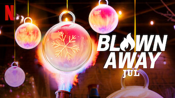 Blown Away: Jul (2021)
